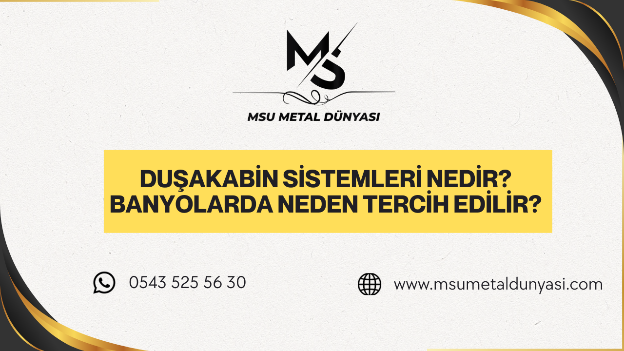 Duşakabin Sistemleri Nedir? Banyolarda Neden Tercih Edilir?