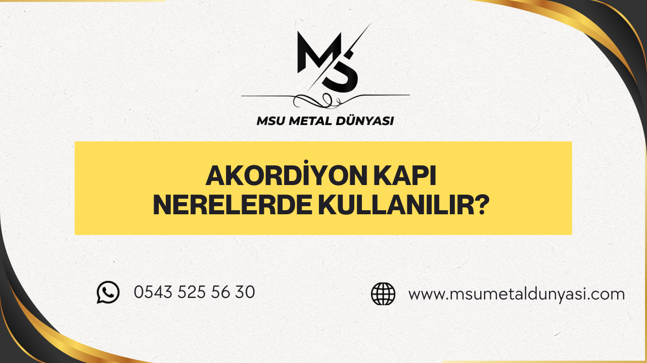 Akordiyon Kapı Nerelerde Kullanılır?