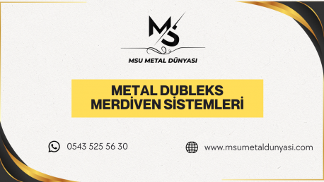 Metal Dubleks Merdiven Sistemleri ve Modern Ev İçi Merdiven Çözümleri