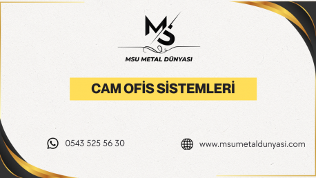 Cam Ofis Sistemleri Nedir?