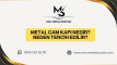 Metal Cam Kapı Nedir? Metal Cam Kapı Neden Tercih Edilir?