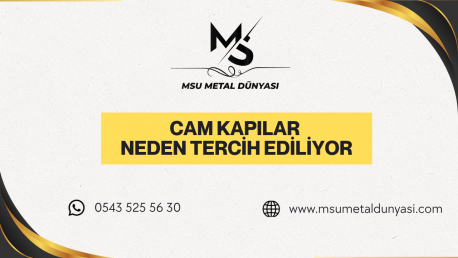 Cam Kapılar Neden Tercih Ediliyor